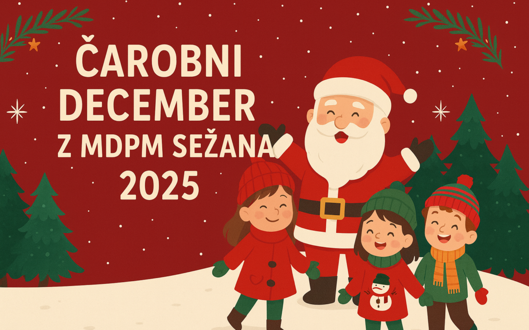 🎄 Čarobni december z MDPM Sežana 2025